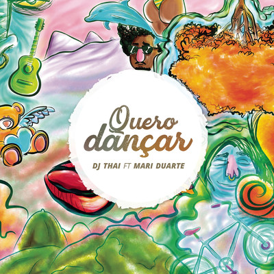 Quero Dancar feat.Mari Duarte/DJ Thai