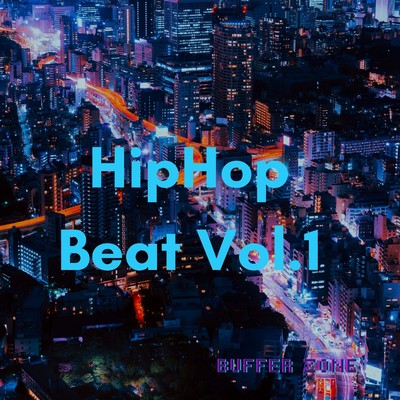 Hip Hop Beat -Ride-/BUFFER ZONE