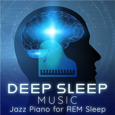 Deep Sleep Music: Piano for REM Sleep/Relax α Wave