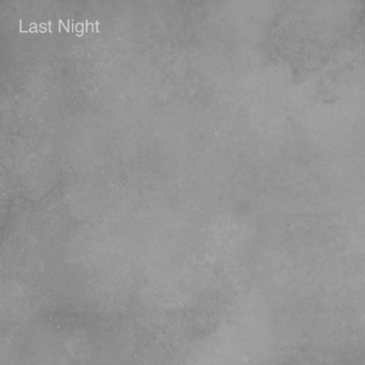 Last Night/Grey October Sound & Western RiveR