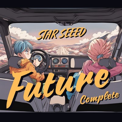 Future (feat. i-san, 丈 & 808) [Remix]/STAR SEEED