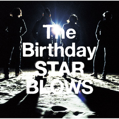 STAR BLOWS/The Birthday