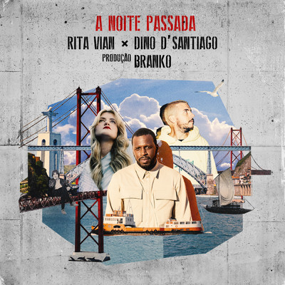シングル/A Noite Passada (SG Gigante)/Dino D'Santiago／Rita Vian／Branko