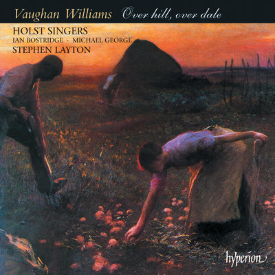 Vaughan Williams: 5 English Folk Songs: IV. The Lover's Ghost/ホルスト・シンガーズ／スティーヴン・レイトン