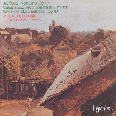 Beethoven, Mendelssohn & Schumann: Music for Viola & Piano/Paul Coletti／Leslie Howard