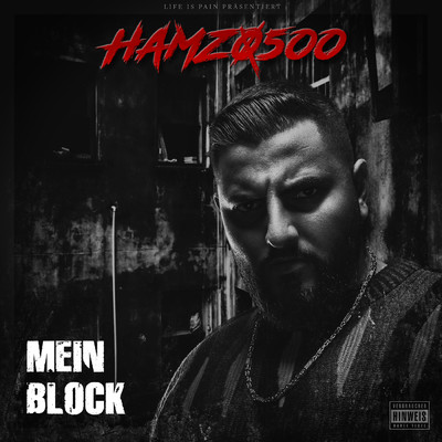 MEIN BLOCK (Explicit)/Hamzo 500