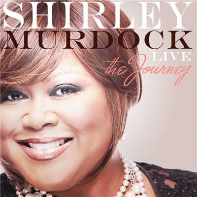 アルバム/Live: The Journey/Shirley Murdock