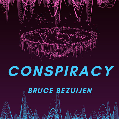 Conspiracy/Bruce Bezuijen