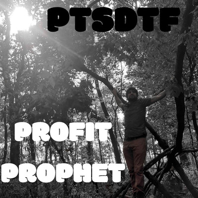 Profit Prophet/PTSDTF