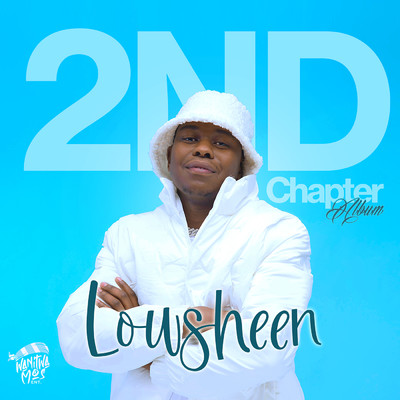 2nd Chapter/Lowsheen