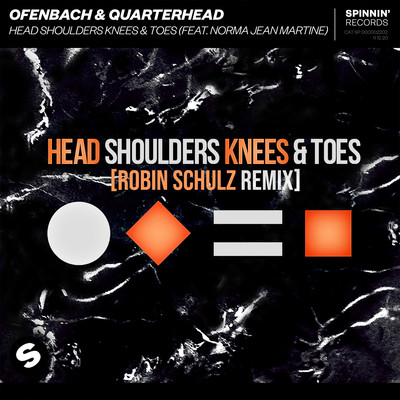 シングル/Head Shoulders Knees & Toes (feat. Norma Jean Martine) [Robin Schulz Remix]/Ofenbach & Quarterhead