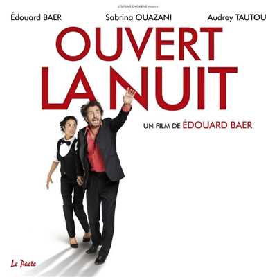 Ouvert la nuit (feat. Edouard Baer)/Alain Souchon