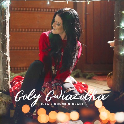 シングル/Gdy Gwiazdka (feat. Sound'n'Grace)/Jula