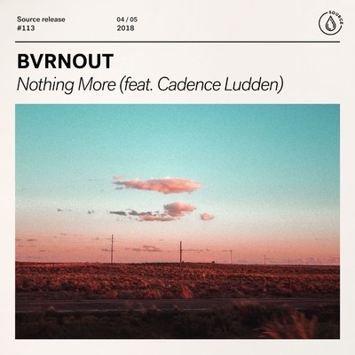 シングル/Nothing More (feat. Cadence Ludden)/BVRNOUT