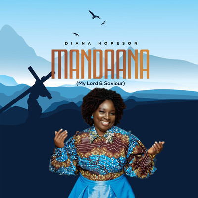 シングル/Mandaana (My Lord & Saviour)/Diana Hopeson