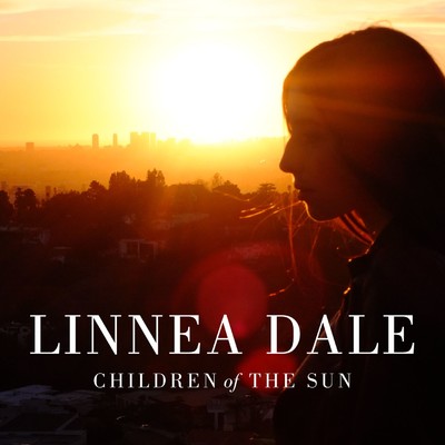Children Of The Sun EP/Linnea Dale