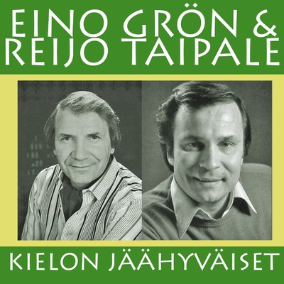 アルバム/Kielon jaahyvaiset/Eino Gron ja Reijo Taipale