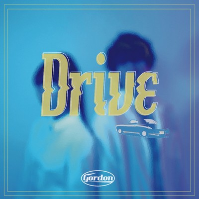 シングル/DRIVE/Gordon