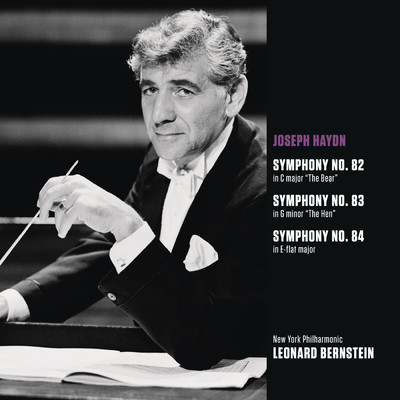 Symphony No. 83 in G Minor, Hob. I:83 ”La poule”: I. Allegro spiritoso/Leonard Bernstein／New York Philharmonic Orchestra