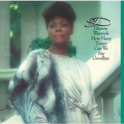 I Can Let Go Now/Dionne Warwick