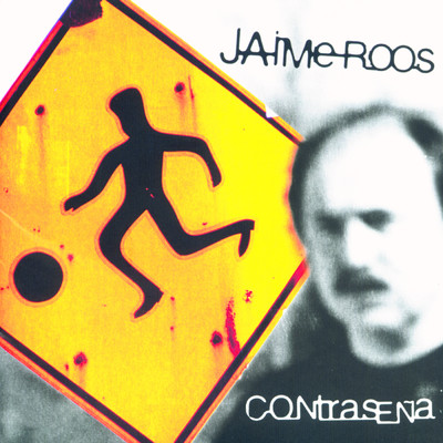 Contrasena (Remastered)/Jaime Roos