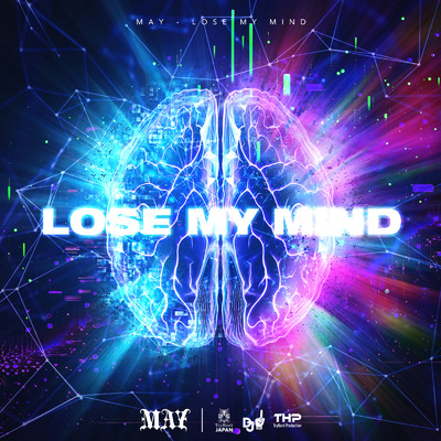 シングル/Lose My Mind/May