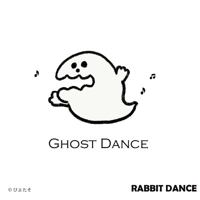 Ghost Dance/RABBIT DANCE