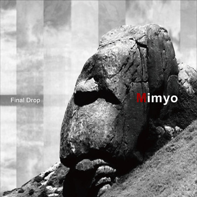 Mimyo 1 (feat. DJ KENSEI, GoRo the Vibratian, Kaoru Inoue & KND)/Final Drop