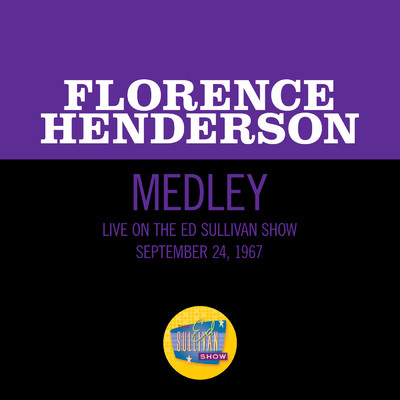 シングル/Do Re Mi／The Sound Of Music (Medley／Live On The Ed Sullivan Show, September 24, 1967)/Florence Henderson