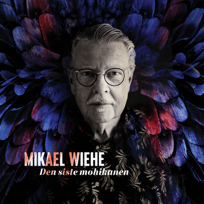 アルバム/Den siste mohikanen/Mikael Wiehe