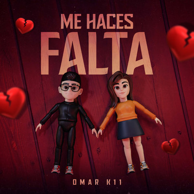 シングル/ME HACES FALTA/Omar K11