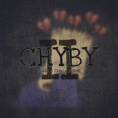 Chyby 2 (Explicit) (featuring TOXIC)/AMK