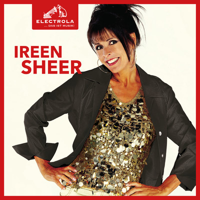 アルバム/Electrola… Das ist Musik！ Ireen Sheer/Ireen Sheer