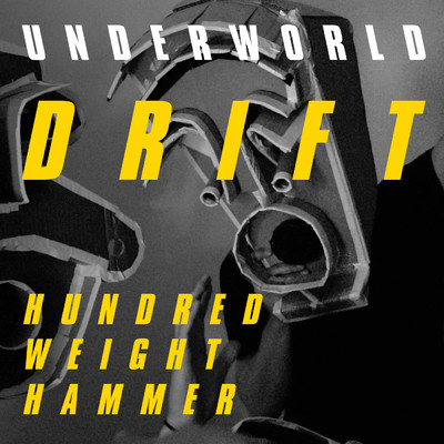シングル/Hundred Weight Hammer/アンダーワールド