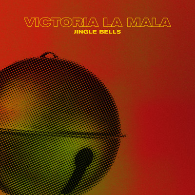 シングル/Jingle Bells/Victoria La Mala