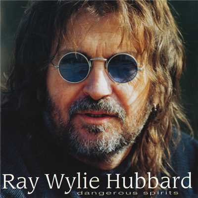 Without Love (We're Just Wastin' Time)/Ray Wylie Hubbard