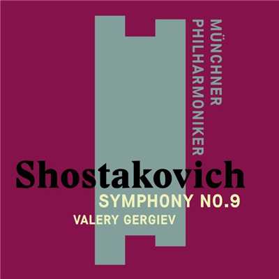 シングル/Symphony No. 9 in E-Flat Major, Op. 70: II. Moderato/Valery Gergiev