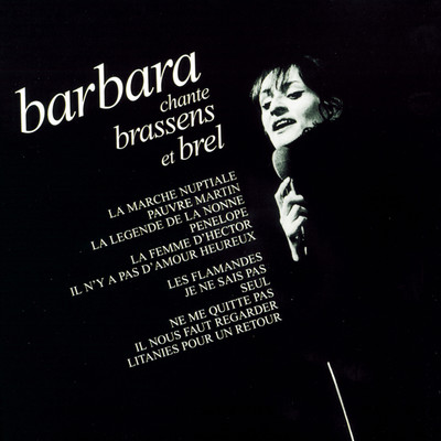 アルバム/Chante brassens et brel/Barbara