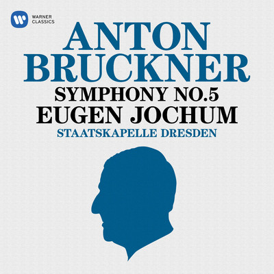 アルバム/Bruckner: Symphony No. 5 (1878 Version)/Staatskapelle Dresden & Eugen Jochum