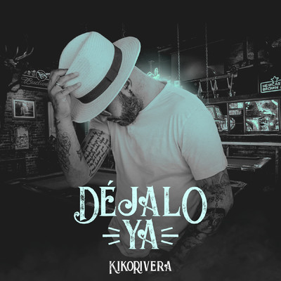 シングル/Dejalo ya/Kiko Rivera