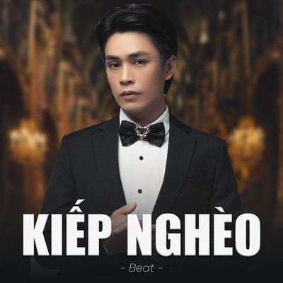シングル/Kiep Ngheo (Beat)/Bao Nam