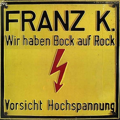 アルバム/Wir haben Bock auf Rock ／ Geh zum Teufel/Franz K.