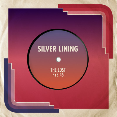 アルバム/The Lost Pye 45/Silver Lining
