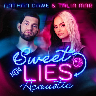 シングル/Sweet Lies (Acoustic)/Nathan Dawe x Talia Mar