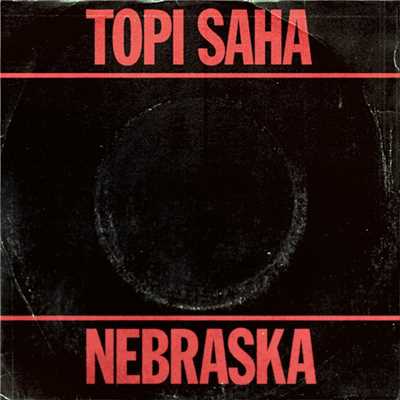 アルバム/Nebraska/Topi Saha