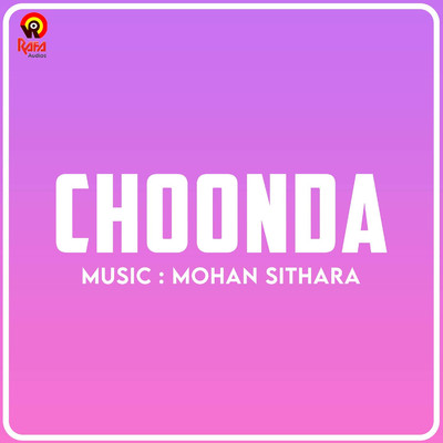アルバム/Choonda (Original Motion Picture Soundtrack)/Mohan Sithara