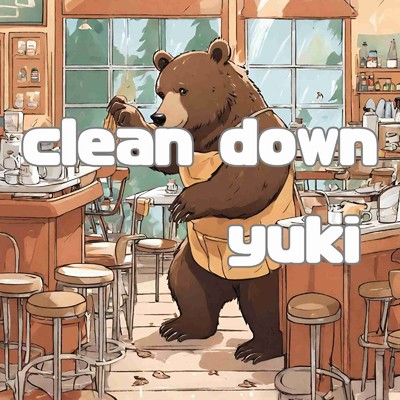 シングル/clean down/yuki