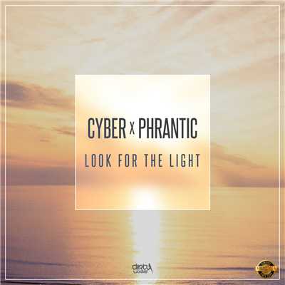シングル/Look For The Light (Radio Version)/Cyber & Phrantic