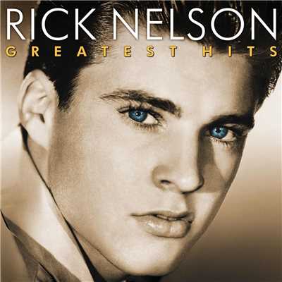 アルバム/Greatest Hits/リッキー・ネルソン