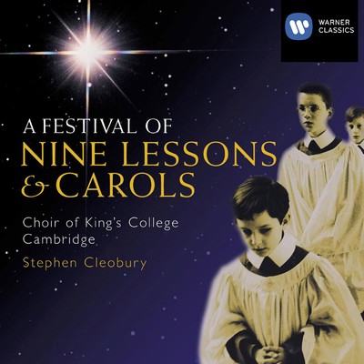 アルバム/A Festival of Nine Lessons and Carols/Choir of King's College, Cambridge／Stephen Cleobury